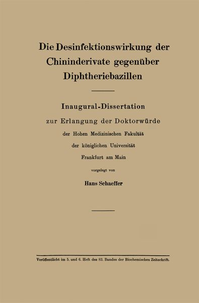 Produktbild: Die Desinfektionswirkung der Chininderivate gegen&uuml;ber Diphtheriebazillen