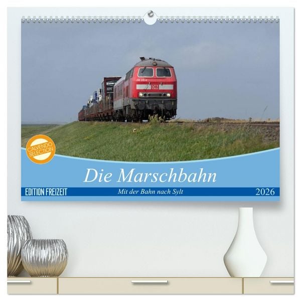 Produktbild: Die Marschbahn (hochwertiger Premium Wandkalender 2026 DIN A2 quer), Kunstdruck in Hochglanz