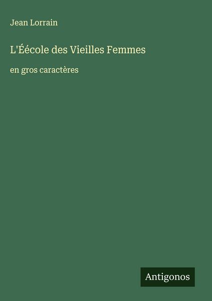 Produktbild: L'&Eacute;&eacute;cole des Vieilles Femmes