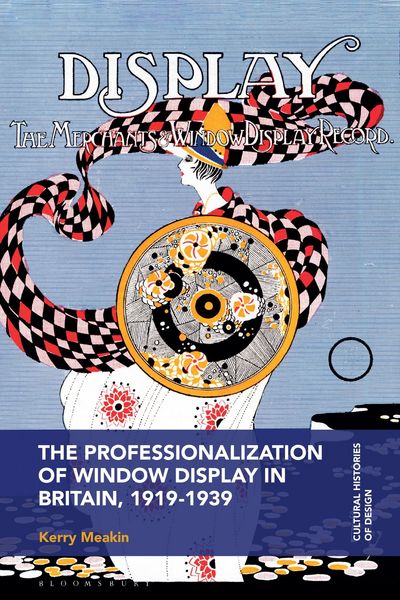 Produktbild: The Professionalization of Window Display in Britain, 1919-1939
