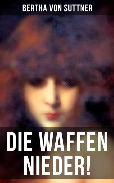 Produktbild: Die Waffen nieder!