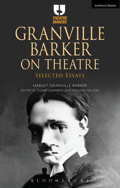 Produktbild: Granville Barker on Theatre