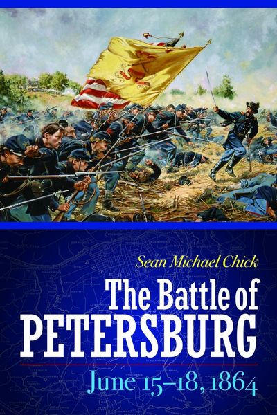 Produktbild: The Battle of Petersburg, June 15-18, 1864