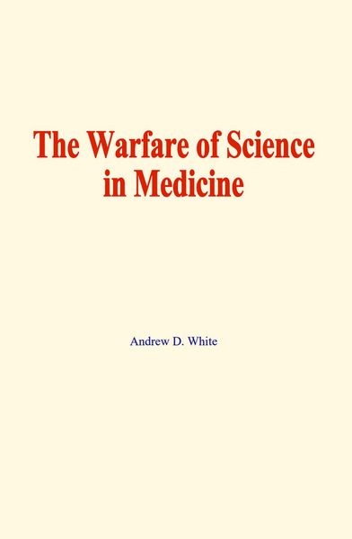 Produktbild: The warfare of science in medicine