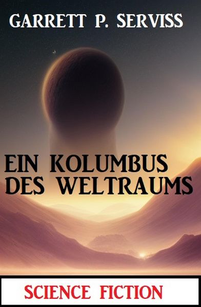 Produktbild: Ein Kolumbus des Weltraums: Science Fiction