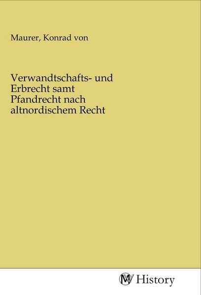Produktbild: Verwandtschafts- und Erbrecht samt Pfandrecht nach altnordischem Recht