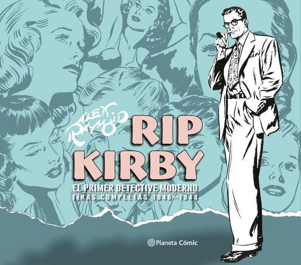 Rip Kirby, El primer detective moderno : tiras completas 1946-1948