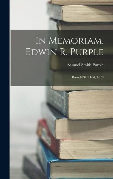Produktbild: In Memoriam. Edwin R. Purple
