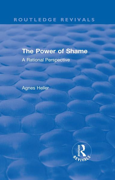 Produktbild: Routledge Revivals: The Power of Shame (1985)