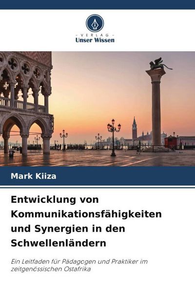 Produktbild: Entwicklung von Kommunikationsf&auml;higkeiten und Synergien in den Schwellenl&auml;ndern