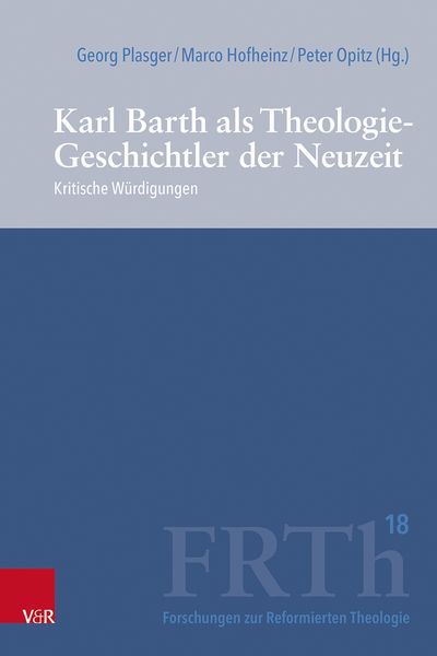 Karl Barth als Theologie-Geschichtler der Neuzeit, Gebundene Ausgabe von , Vandenhoeck + Ruprecht, 9783525540923