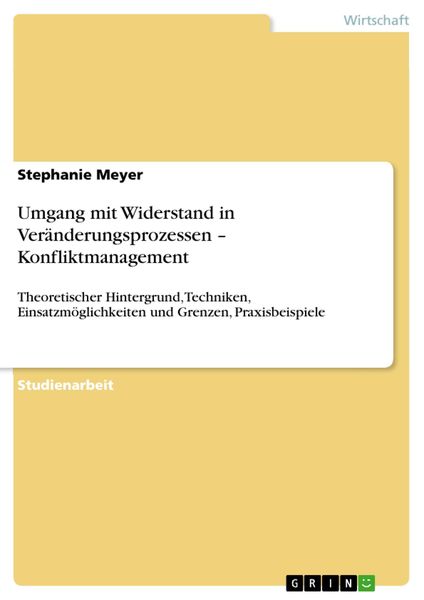 Produktbild: Umgang mit Widerstand in Ver&auml;nderungsprozessen - Konfliktmanagement