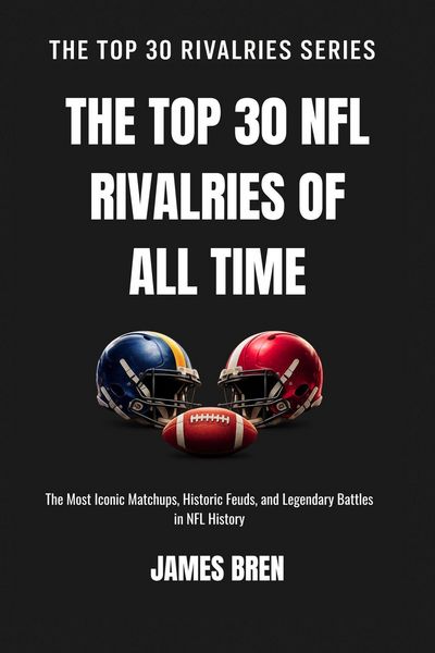 Produktbild: The Top 30 NFL Rivalries of all Time