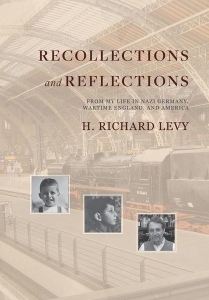 Produktbild: Recollections and Reflections: From My Life in Nazi Germany, Wartime England, and America