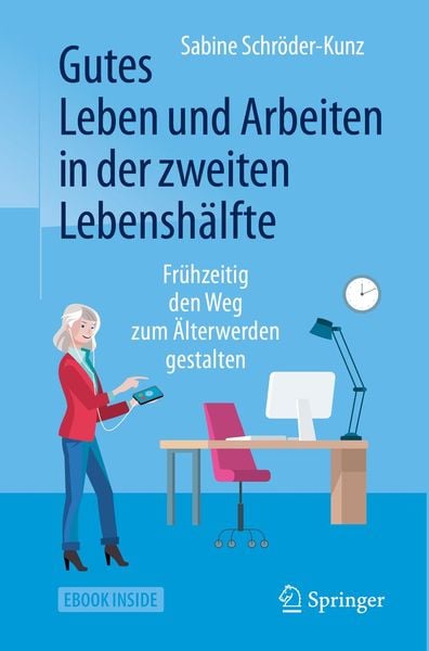 Produktbild: Gutes Leben und Arbeiten in der zweiten Lebensh&auml;lfte