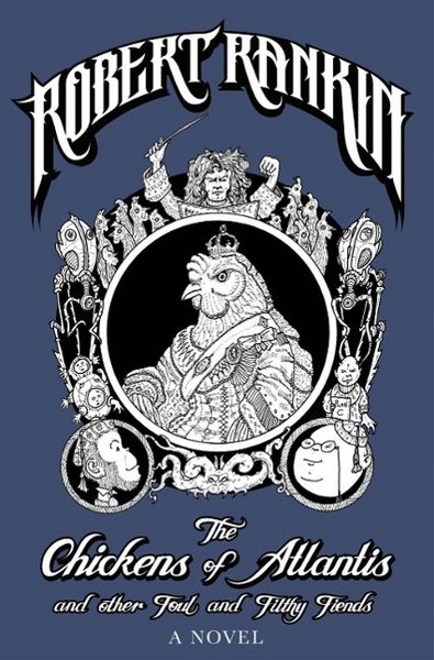 Produktbild: The Chickens of Atlantis and Other Foul and Filthy Fiends