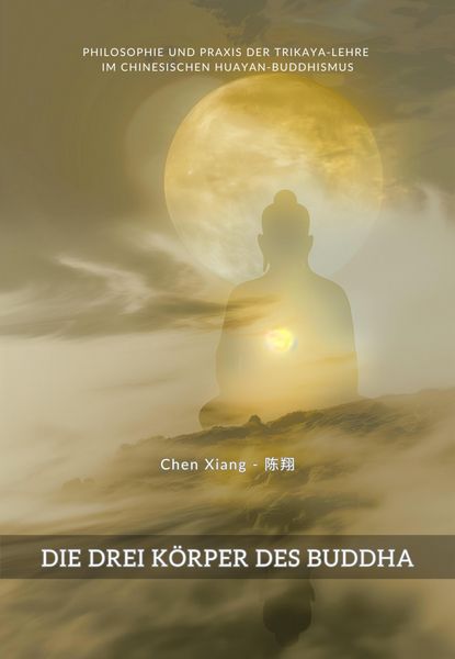 Produktbild: Die Drei K&ouml;rper des Buddha