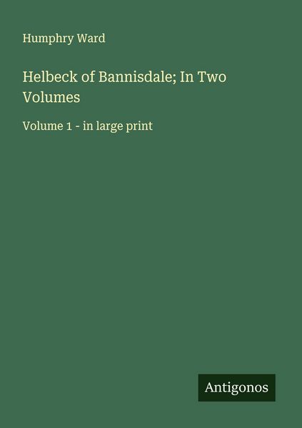 Produktbild: Helbeck of Bannisdale; In Two Volumes