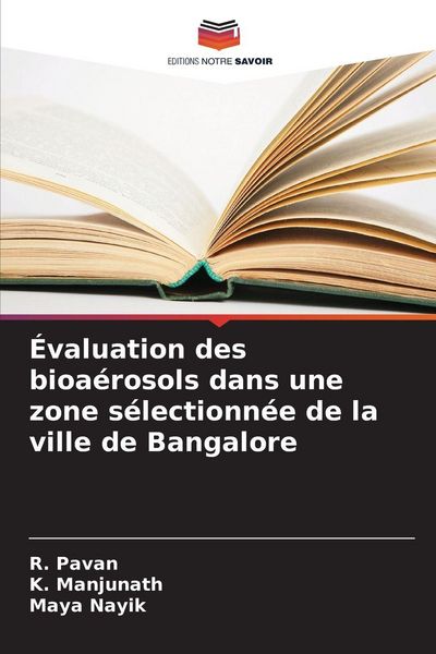 Produktbild: &Eacute;valuation des bioa&eacute;rosols dans une zone s&eacute;lectionn&eacute;e de la ville de Bangalore