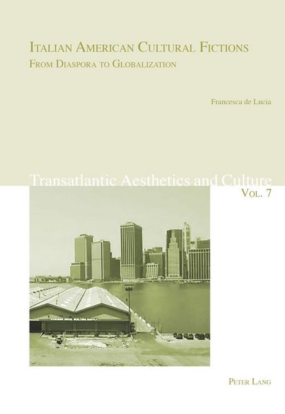 Produktbild: Italian American Cultural Fictions: From Diaspora to Globalization