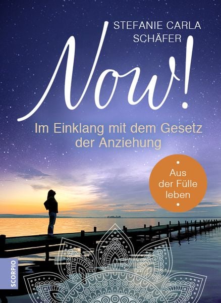 Produktbild: NOW! Im Einklang mit dem Gesetz der Anziehung
