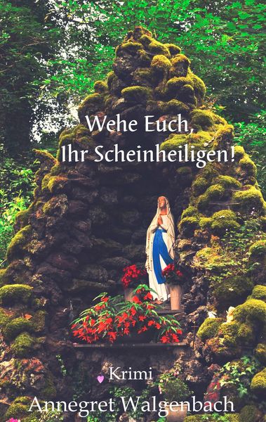 Produktbild: Wehe Euch, Ihr Scheinheiligen!