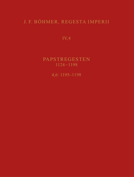 Produktbild: Regesta Imperii IV, 4, Lfg. 6: 1195&ndash;1198. C&ouml;lestin III.