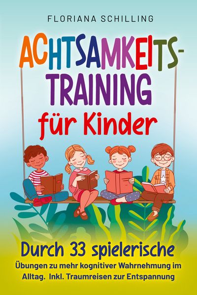 Produktbild: Achtsamkeitstraining f&uuml;r Kinder