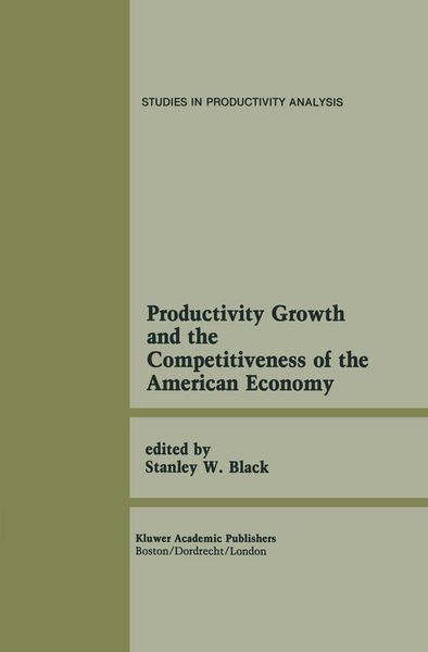 Produktbild: Productivity Growth and the Competitiveness of the American Economy
