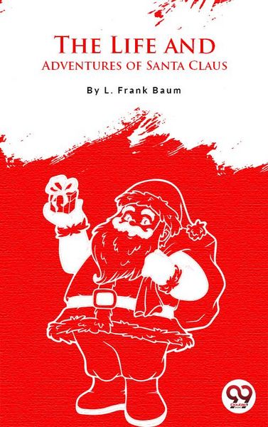 Produktbild: The Life And Adventures Of Santa Claus