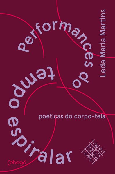 Produktbild: Performances do tempo espiralar, po&eacute;ticas do corpo-tela