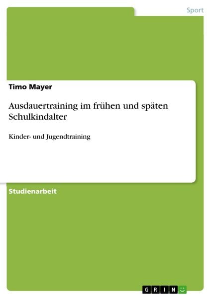 Produktbild: Ausdauertraining im fr&uuml;hen und sp&auml;ten Schulkindalter