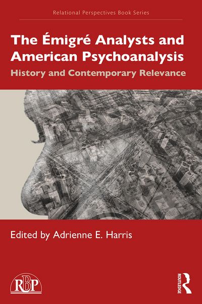 Produktbild: The &Eacute;migr&eacute; Analysts and American Psychoanalysis