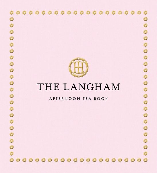 Produktbild: The Langham Afternoon Tea Book