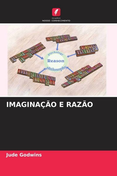 Produktbild: Godwins, J: Imagina&ccedil;&atilde;o E Raz&atilde;o