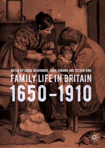 Produktbild: Family Life in Britain, 1650&ndash;1910