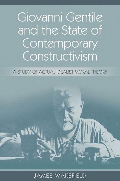 Produktbild: Giovanni Gentile and the State of Contemporary Constructivism