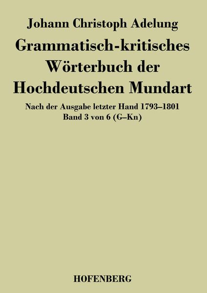 Produktbild: Grammatisch-kritisches W&ouml;rterbuch der Hochdeutschen Mundart