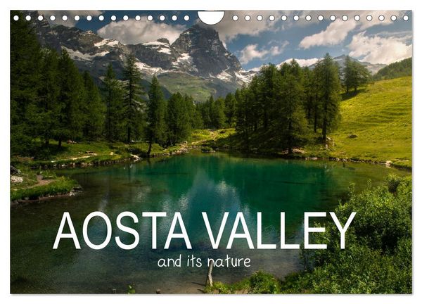 Aosta Valley and its nature (Wall Calendar 2026 DIN A4 landscape), CALVENDO 12 Month Wall Calendar