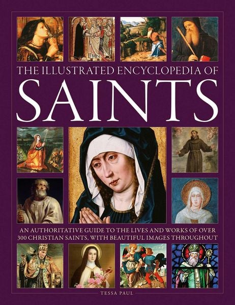 Produktbild: Saints, The Illustrated Encyclopedia of