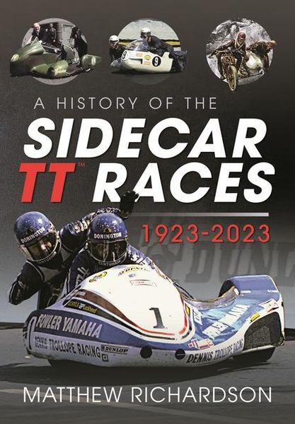 Produktbild: A History of the Sidecar Tt Races, 1923-2023