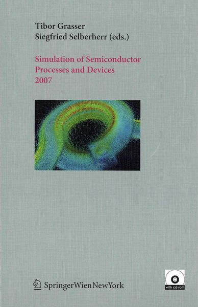 Produktbild: Simulation of Semiconductor Processes and Devices 2007