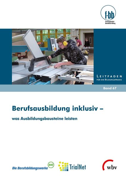 Produktbild: Berufsausbildung inklusiv - was Ausbildungsbausteine leisten