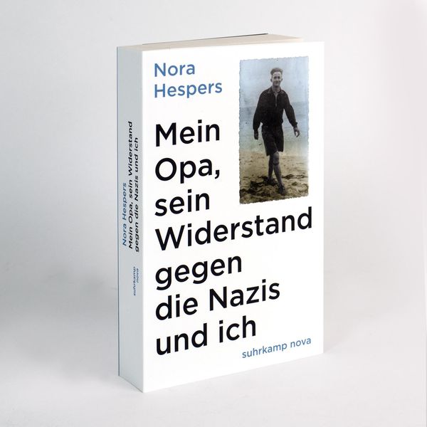 Mein Opa, sein Widerstand gegen die Nazis und ich