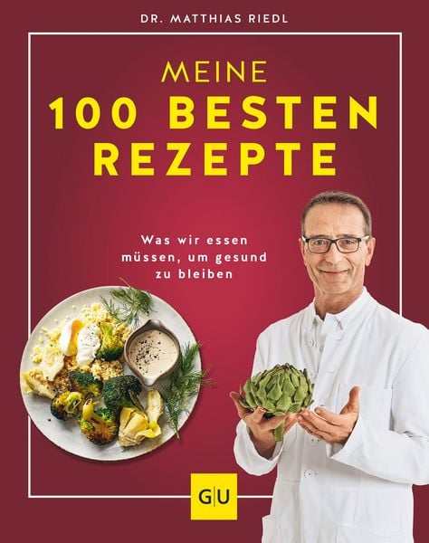Produktbild: Dr. Riedl: Meine 100 besten Rezepte