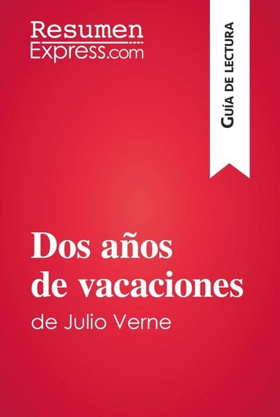 Produktbild: Dos a&ntilde;os de vacaciones de Julio Verne (Gu&iacute;a de lectura)