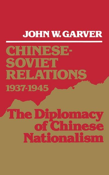 Produktbild: Chinese-Soviet Relations, 1937-1945