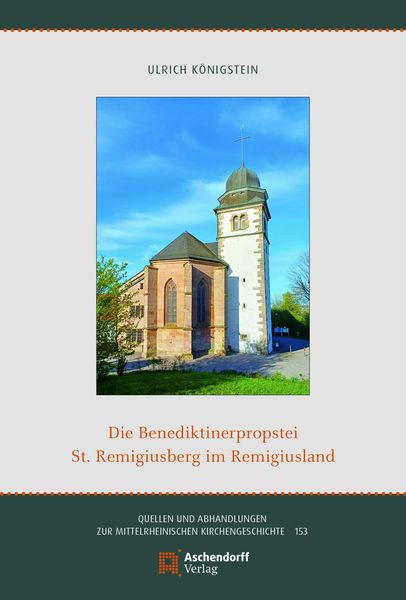 Produktbild: Die Benediktinerpropstei St. Remigiusberg im Remigiusland