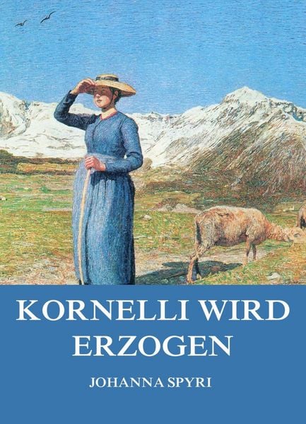 Produktbild: Kornelli wird erzogen