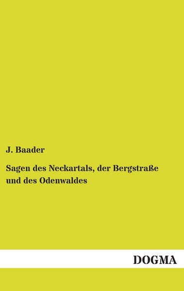 Produktbild: Sagen des Neckartals, der Bergstra&szlig;e und des Odenwaldes